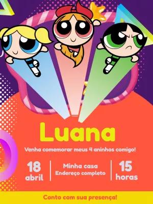Convite de Aniversário Meninas Super Poderosas para Editar