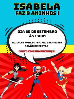 Convite Aniversário Super Hero Girls para Editar e Imprimir