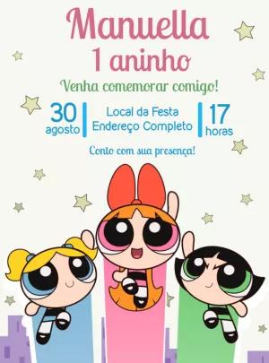 Convite Aniversário Meninas Super Poderosas para Editar Online