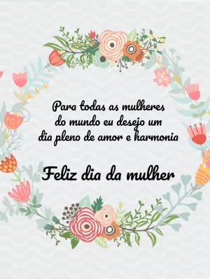 Post Dia da Mulher Floral com Mensagem para Editar Online