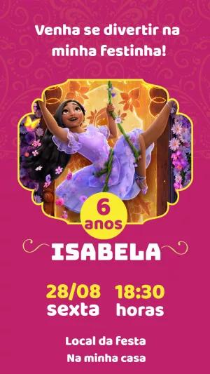 Convite de Aniversário Encanto Isabela Editável Online