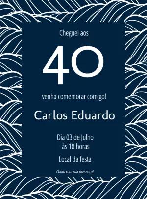 Convite Aniversário 40 Anos Masculino Ondas para Editar Online