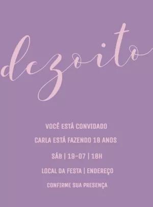 Convite Aniversário 18 Anos Lilás Minimalista para Editar Online
