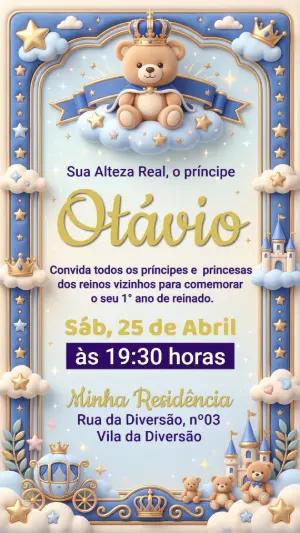 Convite Digital Aniversário Ursinho Príncipe Realeza Editável