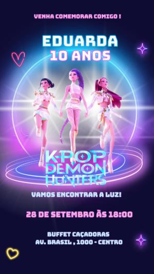 Convite de Aniversário Guerreiras do K-Pop Neon Editável