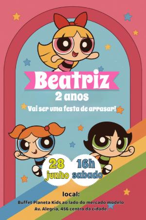 Convite Aniversário As Meninas Super Poderosas para Editar Online