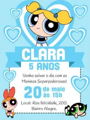 Convite de Aniversário Meninas Superpoderosas para Editar Online