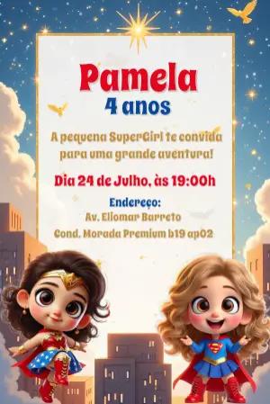 Convite Aniversário Supergirl e Mulher Maravilha Editável