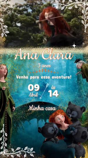 Convite Animado Aniversário Valente com Merida para Editar