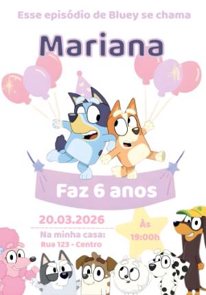 Convite de Aniversário Bluey e Bingo Modelo Digital Editável